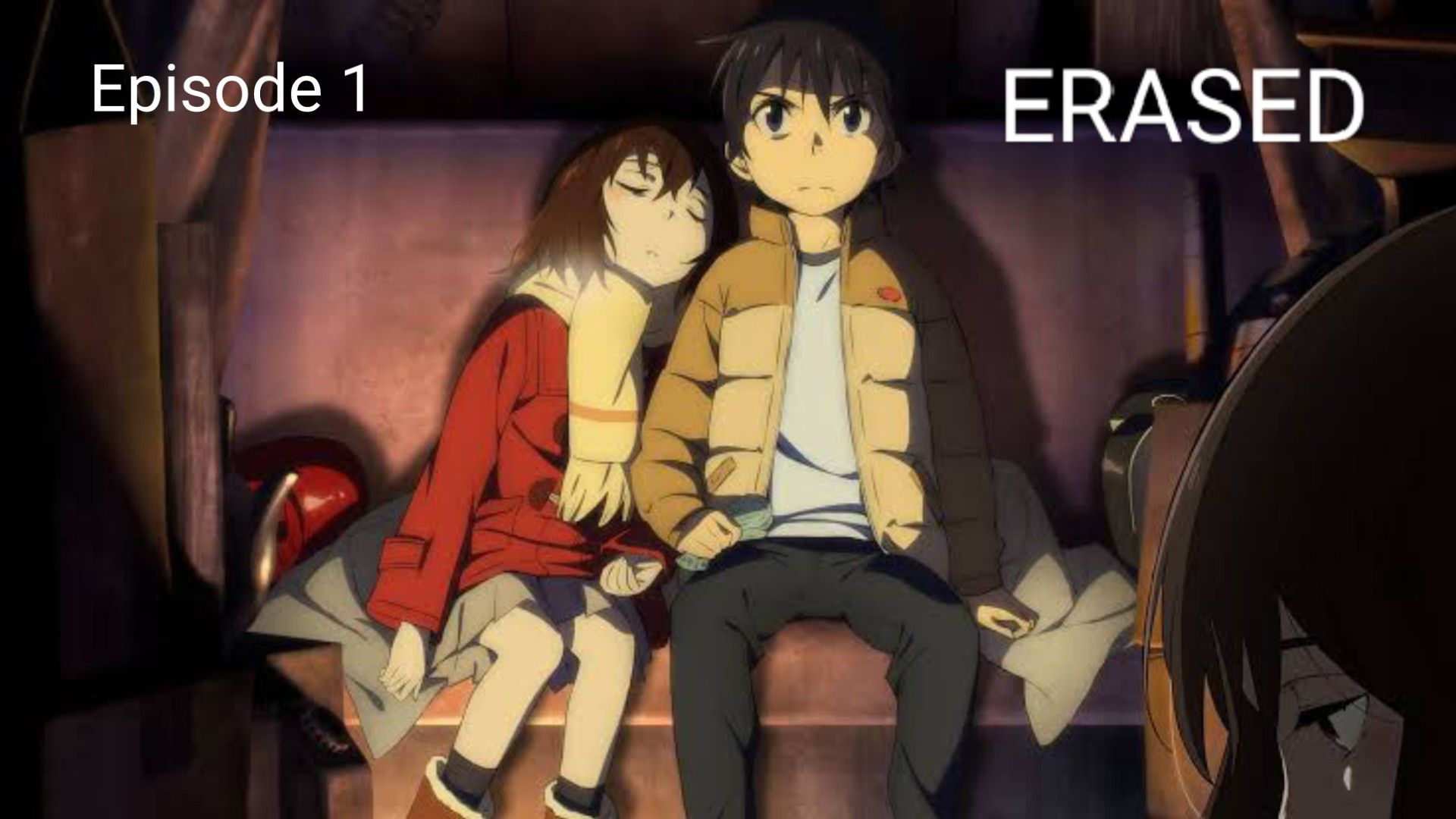 ERASED – Episodes 1-2