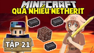 THỬ THÁCH SINH TỒN MINECRAFT 1.18 | Tập 21 | Quá Nhiều Mảnh Vỡ Cổ Đại Trong Một Tập !!