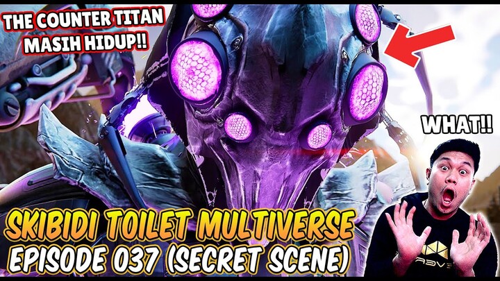 EPISODE RAHASIA SKIBIDI TOILET MULTIVERSE FULL EPISODE 37! THE COUNTER TITAN TERNYATA MASIH HIDUP!