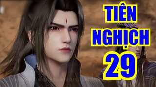 TIÊN NGHỊCH tập 29 thuyết minh full HD |hhkungfu.tv