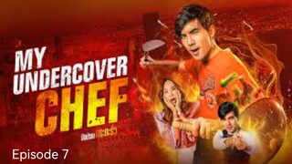 🇹🇭I EP 7 My Undercover Chef (2023) English Sub