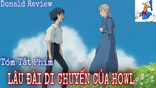 REVIEW PHIM HOẠT HÌNH: LÂU ĐÀI DI CHUYỂN CỦA HOWL - PHIM GẮN LIỀN TUỔI THƠ || DONAL REVIEW