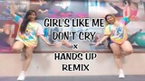 GIRLS LIKE ME DONT CRY x HANDS UP REMIX - Dj SoyMix | Dance Fitness | Stepkrew Girls