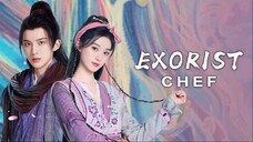 御妖厨娘 EXORIST CHEF EP03 SUB INDO