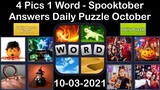 4 Pics 1 Word - Spooktober - 03 October 2021 - Answer Daily Puzzle + Bonus Puzzle