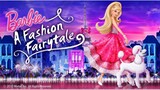 Barbie: A Fashion Fairytale Full Movie 2010
