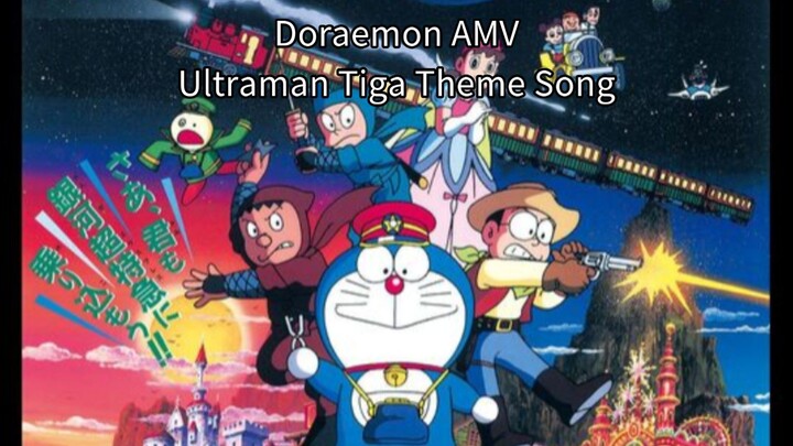Doraemon AMV - Ultraman Tiga Theme Song