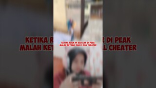KETIKA RUOK FF BAR BAR DI PEAK MALAH KETEMU DAN DI KILL CHEATER