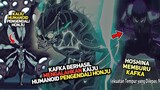 KAFKA VS KAIJU HUMANOID PENGENDALI HONJU, HOSHINA MELIHAT WUJUD KAFKA !! - Kaiju No 8 Episode 7