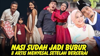 Sudah terlanjur, 8 Artis mengaku menyesal setelah bercerai dari pasangannya