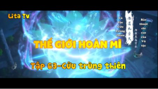 Thế giới hoàn mĩ _ Tập 63-Cửu trùng thiên