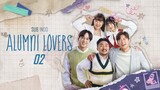 [Indo Sub] Alumni Lovers EP 02
