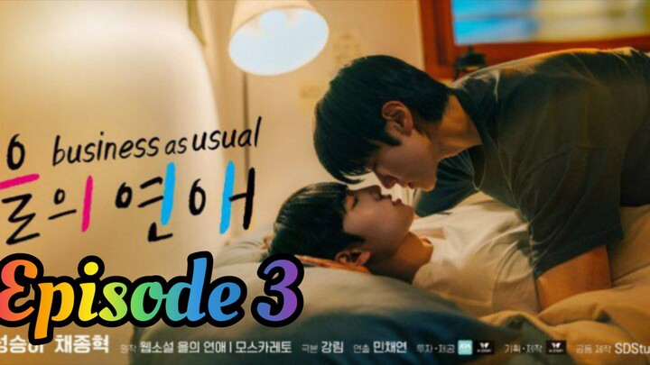 Business As Usual - Episode 3 [ENGLISH SUBBED]