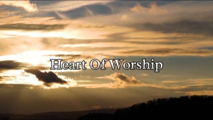 Heart Of Worship Hillsong