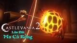 Castlevania S2 : Lâu Đài Ma Cà Rồng | Tóm Tắt Phim Anime Hay | Review Anime
