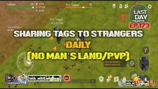 DAILY PVP EP 173 (SHARING TAGS TO a STRANGER) - Last Day On Earth: Survival