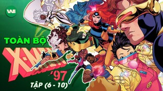 TOÀN BỘ DIỄN BIẾN X-MEN 97' (TẬP 6 -  TẬP 10)