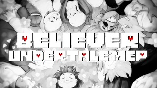 Undertale Believer [MEP #11]