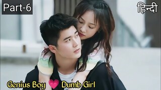 Part 6 || Genius Boy does Romance Experiments on Dumb Junior || New Chinese Drama explained in Hindi