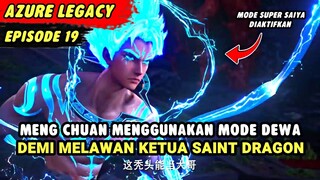 MENG CHUAN KEWALAHAN MENGHADAPI SAINT DRAGON SAMPAI MENGGUNAKAN MODE DEWA | The Demon Hunter