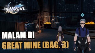 Misi Petualangan: Malam di Great Mine (Bag 3) | Tes Kereta Tambang Puzzle【Honkai : Star Rail】