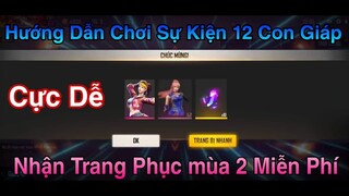 [ Free Fire ] Hướng Dẫn Chơi Sự Kiện 12 Con Giáp Free Fire, Chao Đổi Huy Hiệu 12 Con Giáp Với Nhau