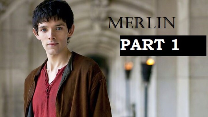 Merlin part 1