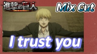[Attack on Titan]  Mix cut | I trust you