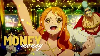 One Piece「AMV」- MONEY - Nami