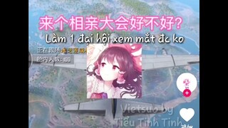 [PUBG Trung Quốc Vietsub] Tấu hài cùng PUBG - Lại là câu chuyện mở mic all | Đại hội xem mắt =)))