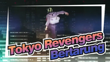 [Tokyo Revengers] Bertarung Bersama