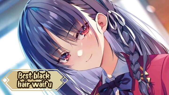 Black Hair Waifu Ranking😋 #2