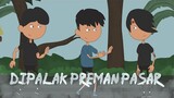 Dipalak Dua Preman Pasar - funny cartoon - animasi lucu