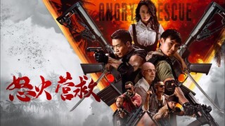 🇨🇳  怒火营救  Angry Rescue  2025  (Eng sub)