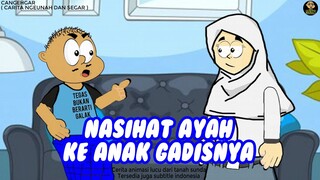 NASIHAT AYAH KE ANAK GADISNYA