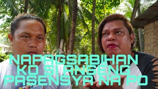 NAPAGSABIHAN KO SI ANSENG PASENSYA NA PO