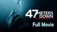 47 Meters Down Uncaged