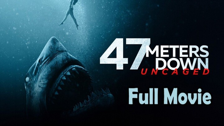 47 Meters Down Uncaged