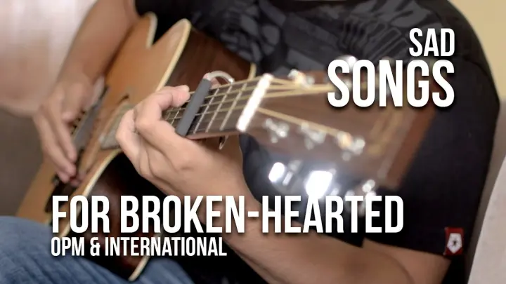 Sad Songs For Brokenhearted! (Opm/International)