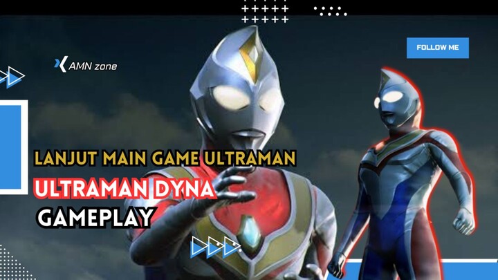 Ultraman Pelindung Mars •|• Ultraman Dyna Gameplay