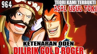 REVIEW OP 964!! Asal Usul Toki Dan "KETENARAN" Kozuki Oden diminati Roger