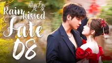 EP8/30 Rainkissed Fate (2025) [HardcodedSUB]
