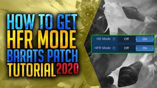 HOW TO GET HFR MODE || BARATS PATCH || - Mobile Legends