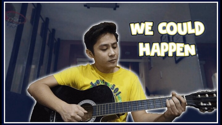 We Could Happen - AJ Rafael (Cover by Den Jiongco)