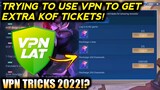 KOF VPN TRICKS!? TRYING TO USE VPN TO GET EXTRA KOF TICKETS! MOBILE LEGENDS BANG BANG