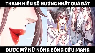 Thanh Niên Số Hưởng Nhất Quả Đất Được Mỹ Nữ Nóng Bỏng Cứu Mạng | Trà Sữa Review