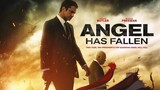 Angel Has Fallen - Tagalog Dubbed (Action-Thriller)