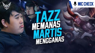 TAZZ MEMANAS MARTIS MENGGANAS | Mic Check MPL ID Season 11 Week 3 - EVOS LEGENDS vs ONIC
