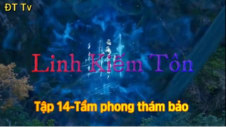 Linh Kiếm Tôn_Tập 14-Tầm phong thám bảo