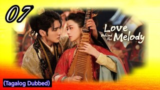 (07) Love Behind The Melody [Tagalog Dubbed]